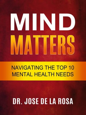 cover image of Mind Matters Navigating the top 10 Mental Health Needs